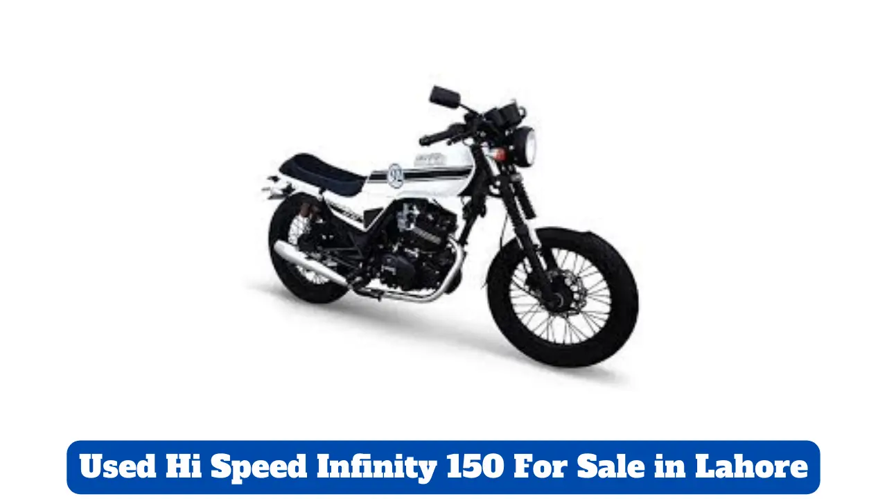 Used Hi Speed Infinity 150 For Sale in Lahore